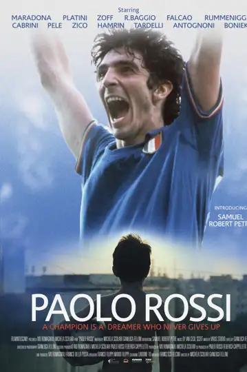 Paolo Rossi: A Champion Is a Dreamer Who Never Gives Up
