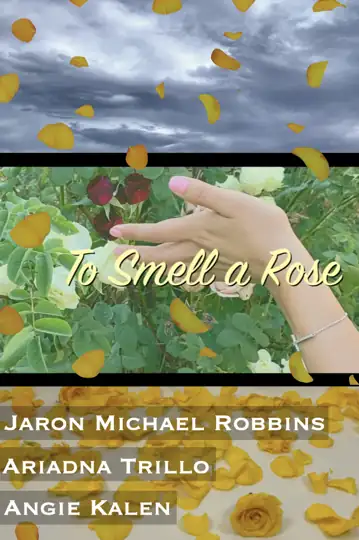 To Smell a Rose