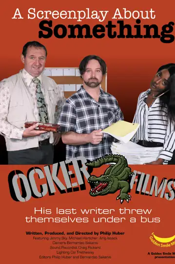 A Screenplay About Something