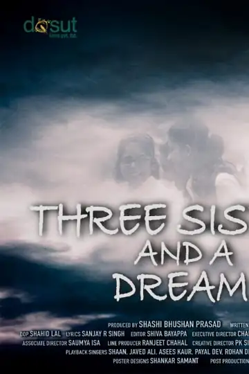 Three Sisters and A Dream