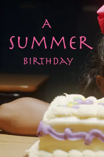 A Summer Birthday