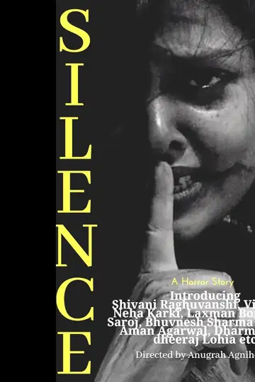 Silence- A Horror Story