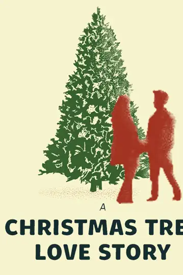 A Christmas Tree Love Story