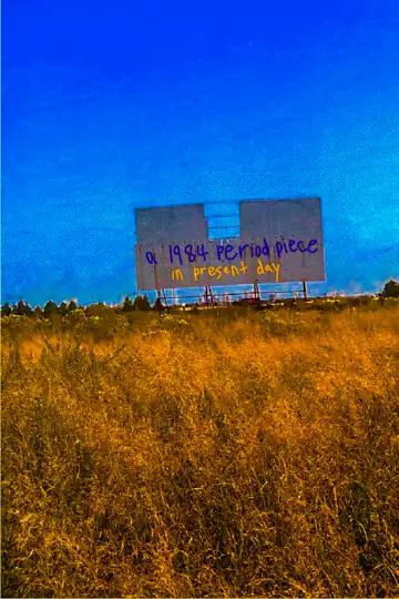 A 1984 Period Piece in Present Day