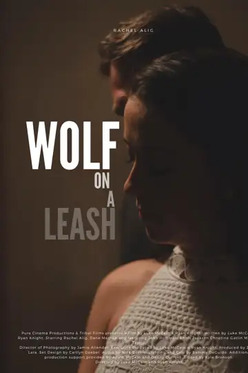 Wolf on A Leash