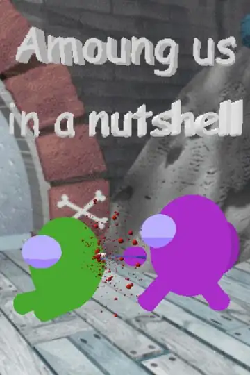 Amoung Us in a nutshell