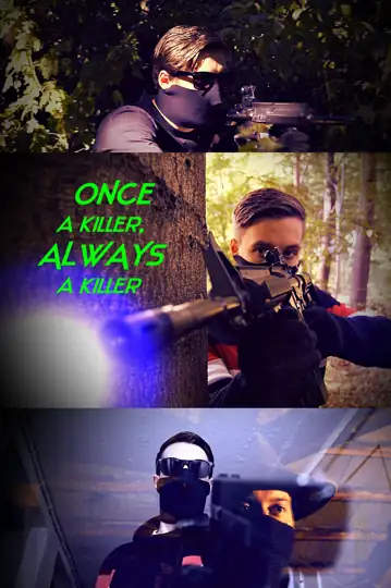Once a Killer, Always a Killer