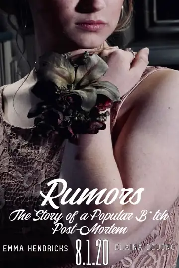 Rumors: The Story of a Popular B*tch, Post-Mortem