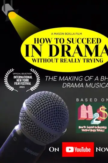 How to Succeed in Drama Without Really Trying: The Making of a Brookfield High School Musical