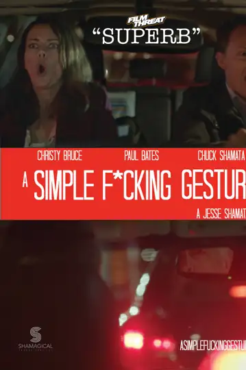 A Simple Fucking Gesture