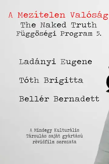 A Mezítelen Valóság