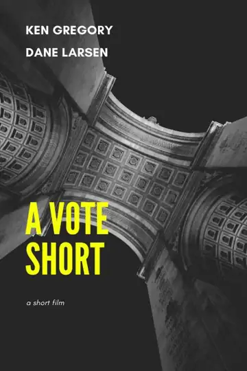 A Vote Short