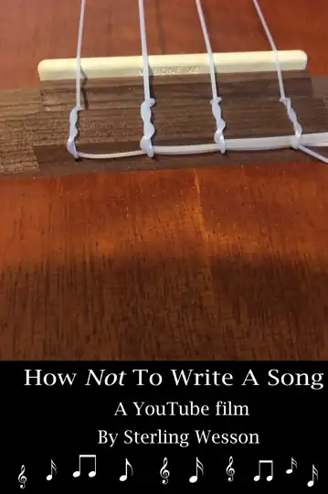 How Not to Write A Song