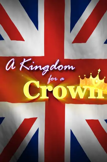 A Kingdom for a Crown