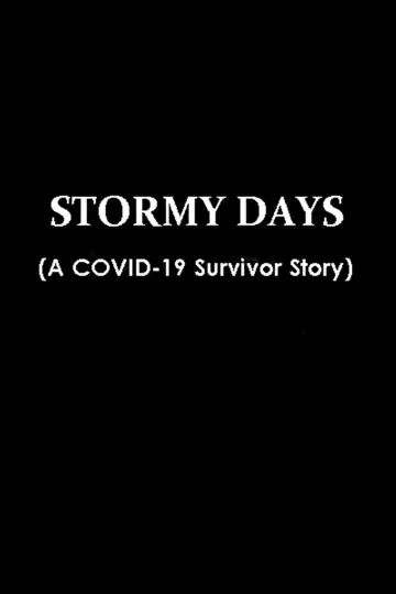 Stormy Days (A COVID-19 Survivor Story)