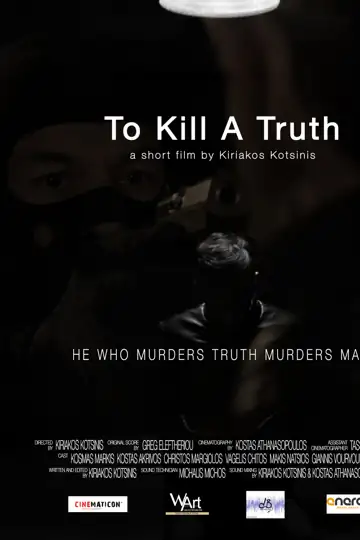 To Kill a Truth
