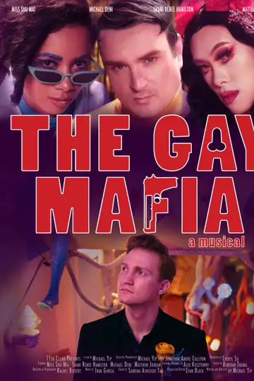 The Gay Mafia: A Musical