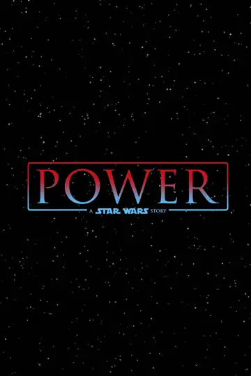 Power - A Star Wars Fan Film