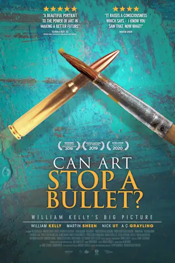 Can Art Stop a Bullet: William Kelly's Big Picture