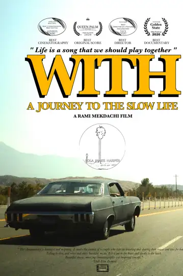 With - A Journey to the Slow Life