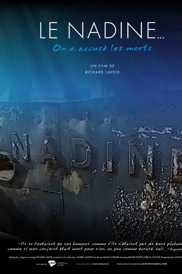 Le Nadine... on a accusé les morts