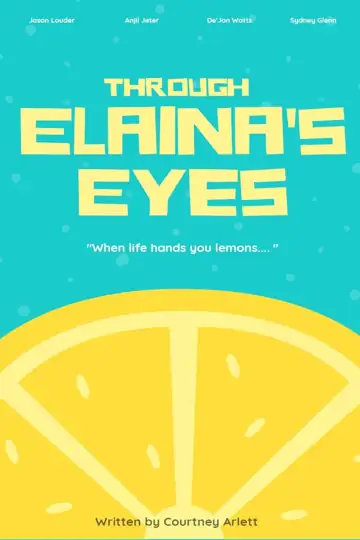 Through Elaina's Eyes: A Short Tale