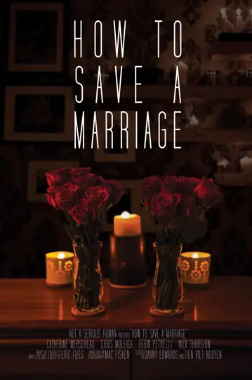 How to Save A Marriage