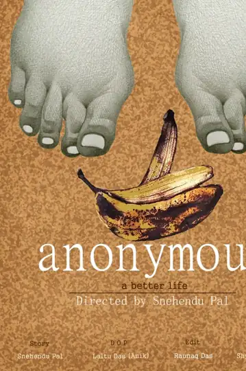 Anonymous (a better life)