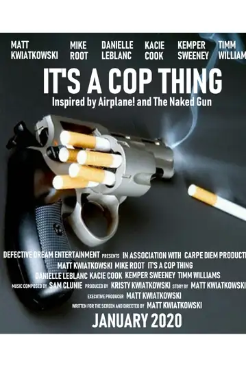 It's a Cop Thing
