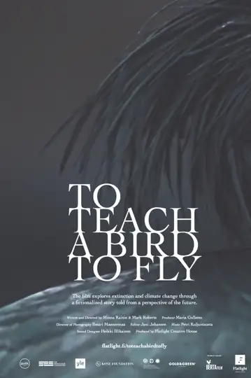 To Teach a Bird to Fly