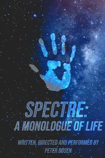 Spectre: A monologue of life