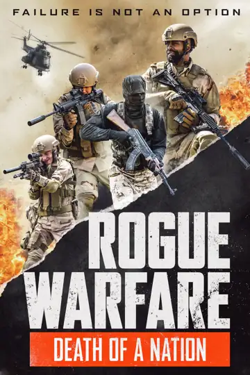 Rogue Warfare: Death of a Nation: Uma equipe de elite enfrenta um grupo terrorista em corrida contra o tempo para desarmar armas perigosas que ameaçam o mundo.