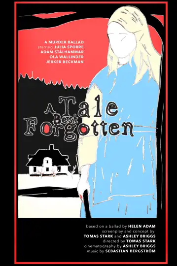 A Tale Best Forgotten