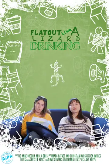 Flat Out Like a Lizard Drinking