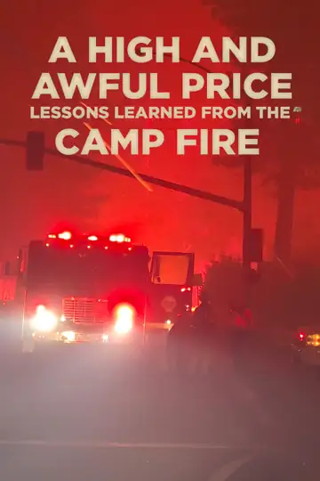A High and Awful Price: Lessons Learned from the Camp Fire