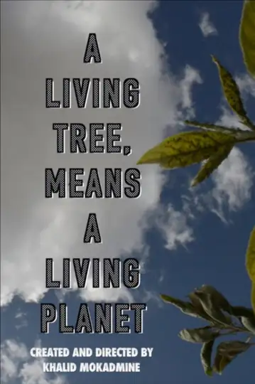 A living tree means a living planet
