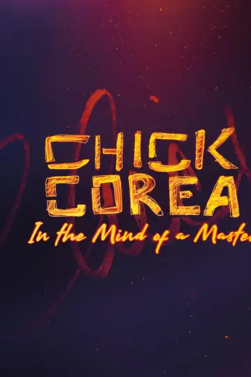 Chick Corea: In the Mind of a Master