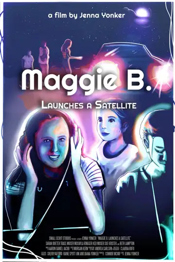 Maggie B. Launches a Satellite