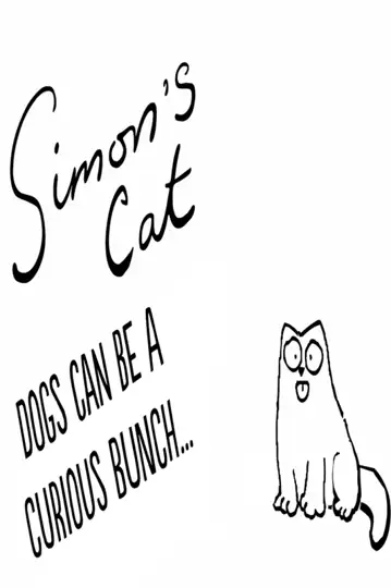 Simon's Cat: Who's a Good Boy?