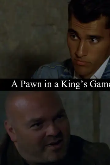 A Pawn in a King's Game