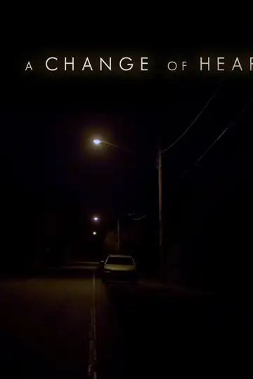 A Change of Heart
