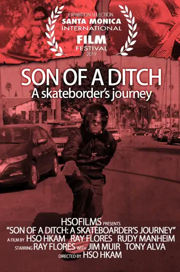 Son of A Ditch: a skateboarder's journey