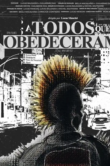 A Todos que Obedeceram (To All Who Obeyed)