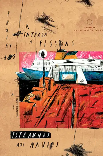 Proibida a Entrada a Pessoas Estranhas aos Navios