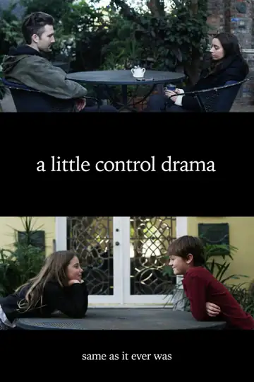A Little Control Drama