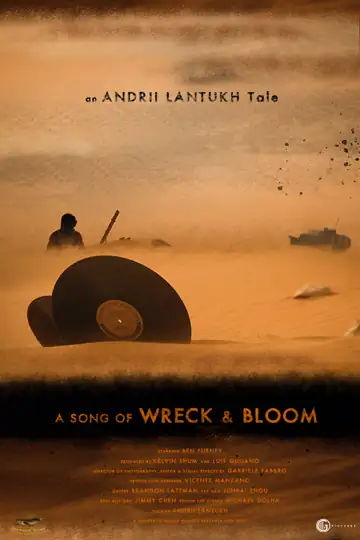 A Song of Wreck & Bloom