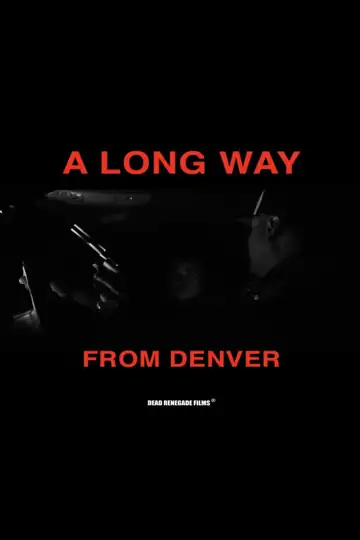 A Long Way from Denver
