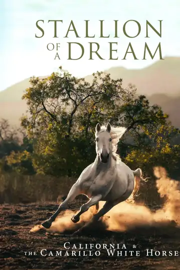 Stallion of a Dream: California and the Camarillo White Horse