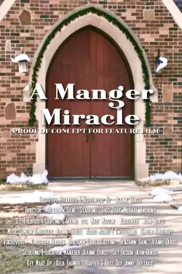 A Manger Miracle: Proof of Concept