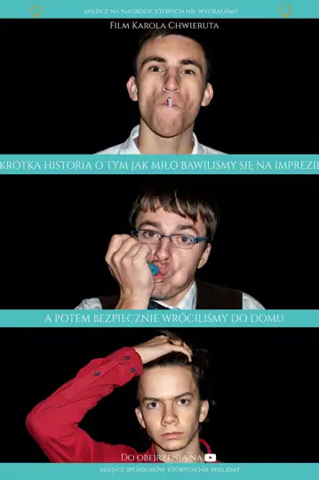 Krotka historia o tym jak milo bawilismy sie na imprezie, a potem bezpiecznie wrocilismy do domu